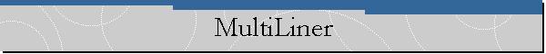 MultiLiner